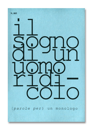 Lo sumi d’un òme ridícul. Cònte fantàstic / Il sogno di un uomo ridicolo. Racconto fantastico. Cap. I – 1ª part
